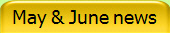 May & June news